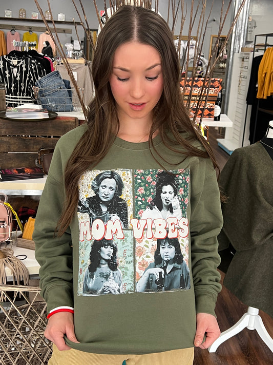 Mom Vibes Sweatshirt